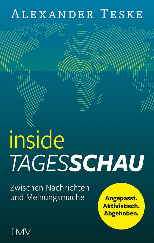 Buchcover_Inside Tagesschau_Alexander Teske_LMV